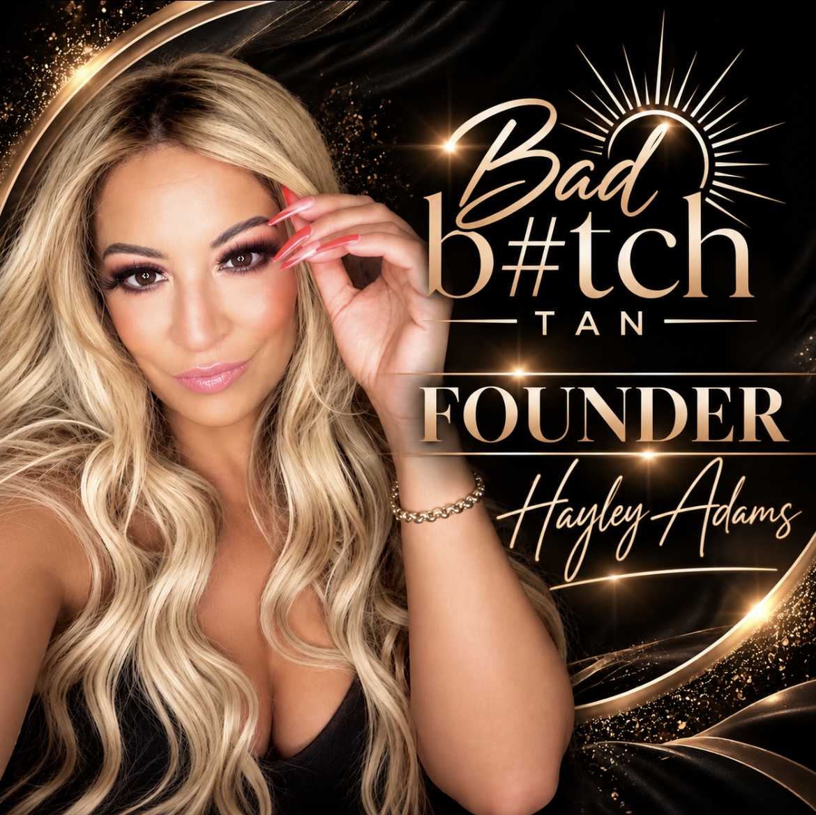 Hayley Adams, founder of Bad B#tch Tan